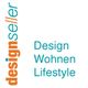Text: "designseller" vertikal, daneben horizontal: "Design Wohnen Lifestyle".