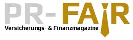 Logo mit Schriftzug: "PR-FAIR Versicherungs- & Finanzmagazine" in Grau und Gold.