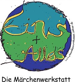 Bunte Zeichnung mit den Worten "Eins + Alles" und "Die Märchenwerkstatt".