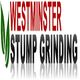 Logo reads "Westminster Stump Grinding" with green leaf design.