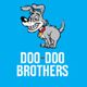 Cartoon dog smiling above the text "DOO-DOO BROTHERS" on a blue background.