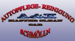 Text: "Autopflege-Reinigung A&K Master Clean Car Schmölln" in verschiedenen Schriftarten.
