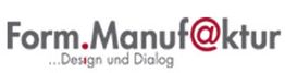 Logo mit Text "Form.Manufaktur – Design und Dialog" in Grau und Rot.