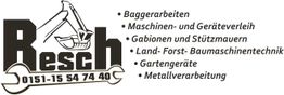 Logo mit Baggerbild, Text: Resch, Tätigkeiten: Baggerarbeiten, Geräteverleih, Metallverarbeitung.
