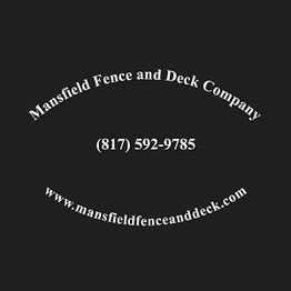 Text on a dark background for "Mansfield Fence and Deck Company" with contact info.