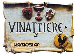 Insegna d'epoca con scritta "Vinattiere di Montagner Gio." su pergamena stilizzata.