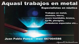 Anuncio de "Aquasl trabajos en metal", especialistas en náutica y soldaduras especiales.