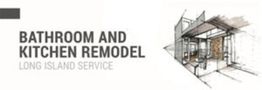 "Bathroom and kitchen remodel ad with Long Island service and architectural sketch."