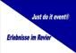 Blau-weiße Grafik mit Text: "Just do it event!" und "Erlebnisse im Revier".