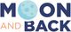 The words "Moon and Back" with the moon replacing the letter "O" in "Moon."
