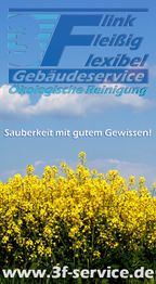 Werbetafel für 3F Gebäudeservice mit gelben Blumen vor blauem Himmel. Text: Sauberkeit mit Gewissen.