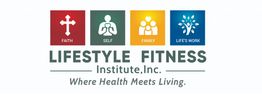 Lifestyle Fitness Institute logo: Faith, Self, Family, Life’s Work icons. "Where Health Meets Living."