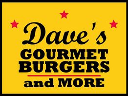 Yellow sign with "Dave's Gourmet Burgers and More" and red stars above the text.