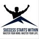 Silhouette with raised arms above text: "Success Starts Within. Master Your Mind. Master Your Life."