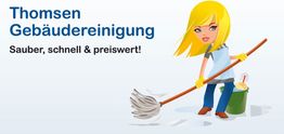 Eine Frau beim Reinigen mit Wischmopp, Text: "Thomsen Gebäudereinigung - Sauber, schnell & preiswert!"