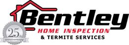 Bentley Home Inspection & Termite Services logo with a "25th Anniversary" badge.