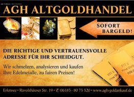 Werbung für AGH Altgoldhandel mit Goldbarren, Kontaktadresse, Sofort Bargeld und fairen Preisen.