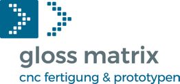 „Gloss matrix“-Logo: Pfeile aus Quadraten, Text „cnc fertigung & prototypen“.
