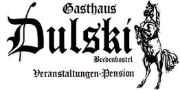 Schriftzug "Gasthaus Dulski Beedenbostel Veranstaltungen-Pension" mit steigendem Pferd.