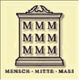 Abbildung eines rechteckigen Symbols mit neun großen "M" und den Worten "Mensch, Mitte, Mass".