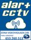 Señal de alarma CCTV con antena y texto sobre videovigilancia 24h y un número de contacto.