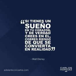 Cita motivacional de Walt Disney sobre sueños transformándose en realidad, fondo azul oscuro.