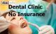 Dentist treating a patient with text "Dental Clinic No Insurance" over the image.