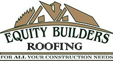 Equity Builders Roofing logo with a roof design and tagline "For all your construction needs."