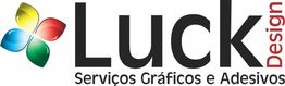 Logotipo "Luck Design", com símbolo floral colorido. Texto: "Serviços Gráficos e Adesivos".