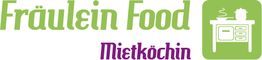 Logo mit Text "Fräulein Food Mietköchin", daneben ein Icon mit Herd und Topf.