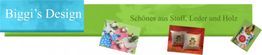 Banner von "Biggi’s Design" mit Text: „Schönes aus Stoff, Leder und Holz“, sowie Produktbildern.