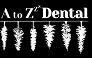 "Logo reading 'A to Z Dental' with tooth-like graphics hanging below."