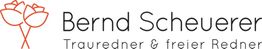Zwei stilisierte Rosen und Text: "Bernd Scheuerer, Trauredner & freier Redner".