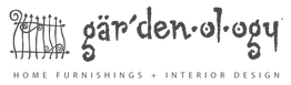 Logo with garden gate design and text: "gär'den•ol•o•gy Home Furnishings + Interior Design."