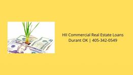 Sprout growing on dollar bills, beside text: HII Commercial Real Estate Loans, Durant OK, 405-342-0549.