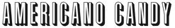 Schwarzer Text "AMERICANO CANDY" in serifenloser Schrift auf weißem Hintergrund.