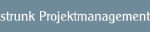 Text auf grauem Hintergrund: "strunk Projektmanagement".