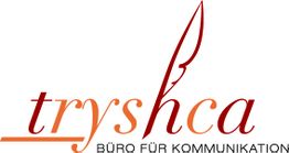 Logo mit dem Text "tryshca Büro für Kommunikation" in Rottönen und Stiftzeichnung.