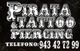Texto decorativo: "PIRATA TATTOO & PIERCING". Teléfono: 943 42 72 99.