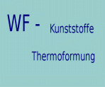 Text auf blauem Hintergrund: "WF - Kunststoffe Thermoformung".