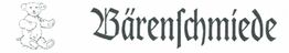 Gezeichneter Bär neben dem Schriftzug "Bärenschmiede" in gotischer Schrift.