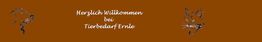 Brauner Hintergrund mit "Herzlich Willkommen bei Tierbedarf Ernie" in Schreibschrift und Tierskizzen.