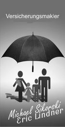 Grafik: Familie unter einem großen Schirm, "Versicherungsmakler" oben, Namen unten.
