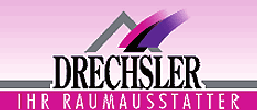 Drechsler Ihr Raumausstatter