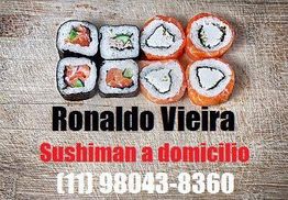 Sushis variados em fundo rústico e texto: "Ronaldo Vieira, Sushiman a domicílio, (11) 98043-8360".