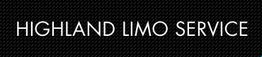 Text on black background: "HIGHLAND LIMO SERVICE".