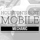 Car rear and text: "Houston's Best Mobile Mechanic" overlaid in bold fonts.