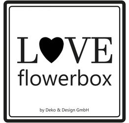 Text "LOVE" mit Herzsymbol, darunter "flowerbox". Im unteren Bereich steht "by Deko & Design GmbH".