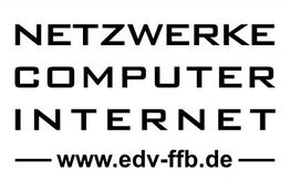 Textbild: "Netzwerke Computer Internet" und Webadresse "www.edv-ffb.de" in Blockschrift.