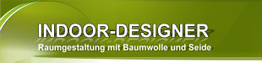 Grünes Banner mit Text: "INDOOR-DESIGNER - Raumgestaltung mit Baumwolle und Seide."